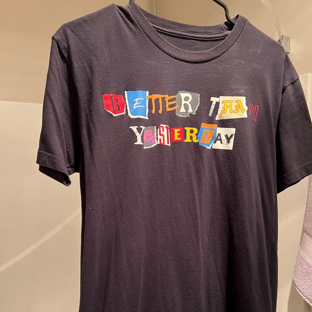 Get Better Today Shirt